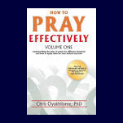 HOW TO PRAY EFFECTIVELY
