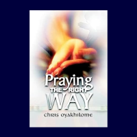 PRAYING THE RIGHT WAY