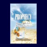 PROPHESY; UNDERSTANDING THE POWER THAT CONTROLS THE FUTURE